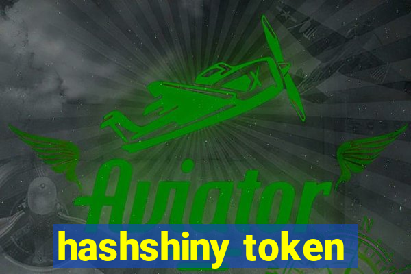 hashshiny token